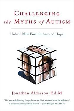 Challenging the Myths of Autism: Unlock New Possibilities and Hope